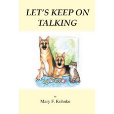 Let's Keep on Talking Paperback, New Dimensions Projects