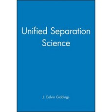 Unified Separation Science 精裝版, Wiley-Interscience