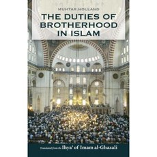 The Duties of Brotherhood in Islam Paperback, Islamic Foundation