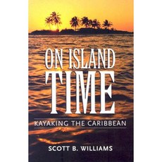 島上時間：加勒比海皮划艇平裝本, 密西西比大學出版社