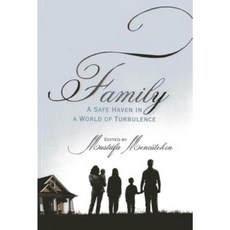 Family: A Safe Haven in a World of Turbulence Paperback, Blue Dome Press