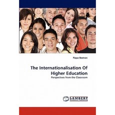 The Internationalisation of Higher Education Paperback, LAP Lambert Academic Publishing