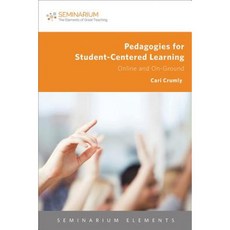 Pedagogies for Student-Centered Learning: Online and On-Ground Paperback, Fortress Press
