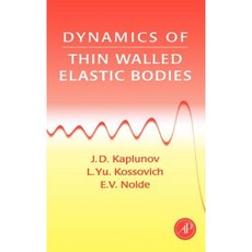 Dynamics of Thin Walled Elastic Bodies Hardcover, Academic Press