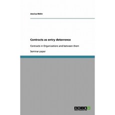 Contracts as Entry Deterrence Paperback, Grin Publishing