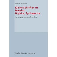 Kleine Schriften III: Mystica Orphica Pythagorica Hardcover, Vandehoeck & Rupprecht