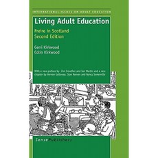 Living Adult Education: Freire in Scotland Hardcover, Sense Publishers