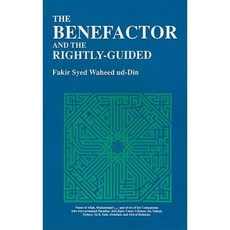 The Benefactor and the Rightly-Guided Paperback, Library of Islam, Ltd