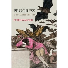 Progress: A Reconstruction Paperback, Polity Press