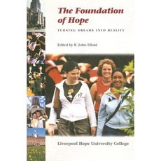 The Foundation of Hope: Turning Dreams Into Reality Paperback, Liverpool University Press