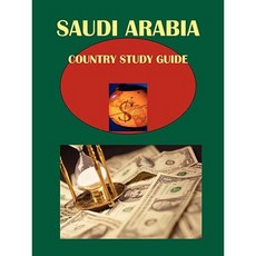 Saudi Arabia Country Study Guide Paperback, International Business Publications, USA