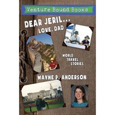 Dear Jeril... Love Dad Paperback, Aka: Yola