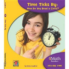 Time Ticks by: How Do You Read a Clock? Hardcover, Norwood House Press