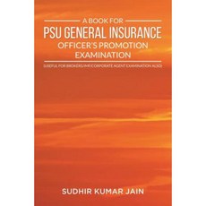 A Book for Psu General Insurance Officer's Promotion Examination (Useful for Bro Paperback, Ebooks2go Inc