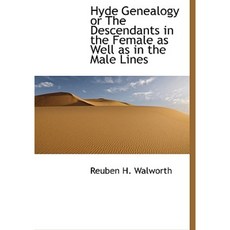 Hyde Genealogy or the Descendants in the Female as Well as in the Male Lines Hardcover, BiblioLife