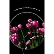 A Canadian-Inspired Father's Day Breakfast or Brunch Buffet Paperback, Createspace Independent Publishing Platform