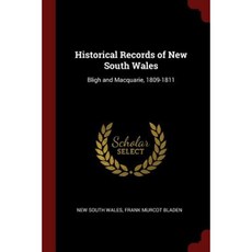 Historical Records of New South Wales: Bligh and Macquarie 1809-1811 Paperback, Andesite Press