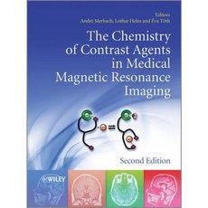The Chemistry of Contrast Agents in Medical Magnetic Resonance Imaging Hardcover, Wiley