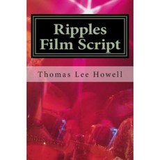 Ripples: Based on a True Story. Paperback, Createspace Independent Publishing Platform