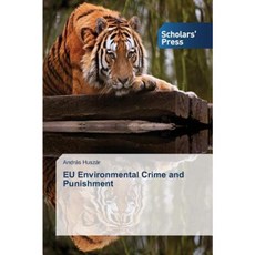 Eu Environmental Crime and Punishment Paperback, Scholars' Press