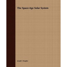 The Space-Age Solar System 平裝版, Wiley