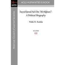 賽義德·賈邁勒·阿丁·阿富汗尼：政治傳記平裝本, ACLS 歷史電子書項目
