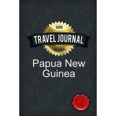 Travel Journal Papua New Guinea Paperback, Lulu.com