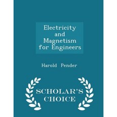 Electricity and Magnetism for Engineers - Scholar's Choice Edition Paperback