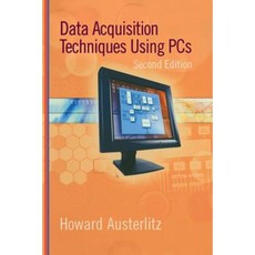 Data Acquisition Techniques Using PCs Paperback, Academic Press