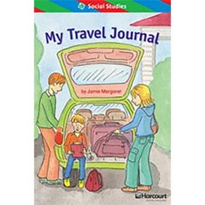 Storytown: Ell Reader Teacher's Guide Grade 2 My Travel Journal Hardcover, Harcourt School Publishers