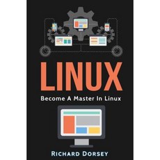 Linux: Programming Beginners Guide Paperback, Createspace Independent Publishing Platform