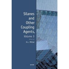 Silanes and Other Coupling Agents Volume 5 Hardcover, CRC Press