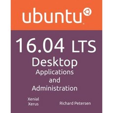 Ubuntu 16.04 Lts Desktop: Applications and Administration Paperback, Surfing Turtle Press