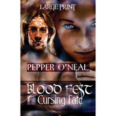 Blood Fest: Cursing Fate Large Print Paperback, Black Opal Books
