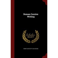 Roman Cursive Writing Hardcover, Andesite Press