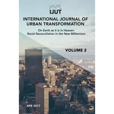 International Journal of Urban Transformation Paperback, Urban Loft Publishers