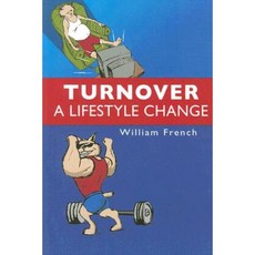 Turnover: A Lifestyle Change Paperback, Acacia Publishing