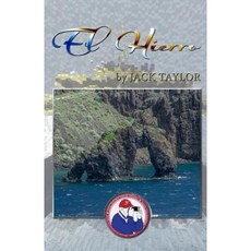 El Hierro: Jack's Trip to El Hierro (Canary Island) Paperback, Createspace Independent Publishing Platform
