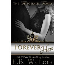 Forever Hers: The Fitzgerald Family Paperback, Firetrail Publishing