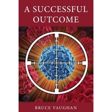 A Successful Outcome Paperback, International Health Publishing