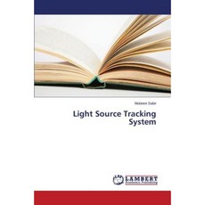 Light Source Tracking System Paperback, LAP Lambert Academic Publishing