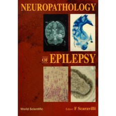 Neuropathology of Epilepsy Hardcover, World Scientific Publishing Company