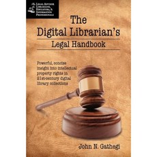 Digital Librarian's Legal Handbook Paperback, Neal-Schuman Publishers