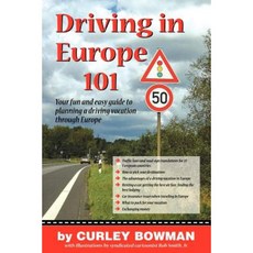 Driving in Europe 101 Paperback, Carter Bowman