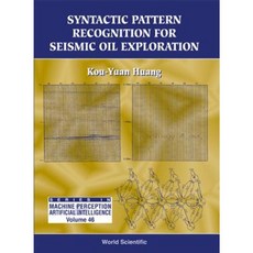 Syntactic Pattern Recognition for Seismic Oil Exploration Hardcover, World Scientific Publishing Company