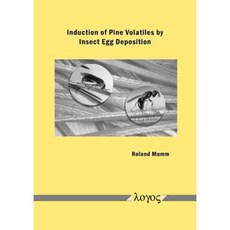 Induction of Pine Volatiles by Insect Egg Deposition Paperback, Logos Verlag Berlin