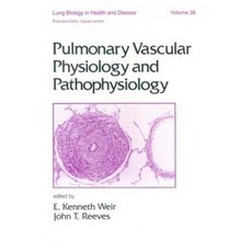 Pulmonary Vascular Physiology and Pathophysiology Hardcover, CRC Press