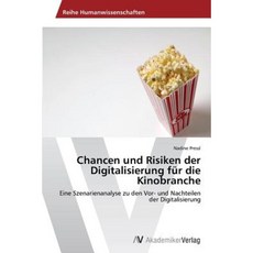 Chancen Und Risiken Der Digitalisierung Fur Die Kinobranche Paperback, AV Akademikerverlag