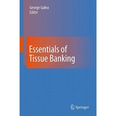 Essentials of Tissue Banking Hardcover, Springer