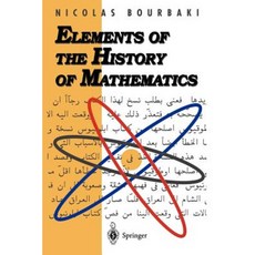 Elements of the History of Mathematics Paperback, Springer